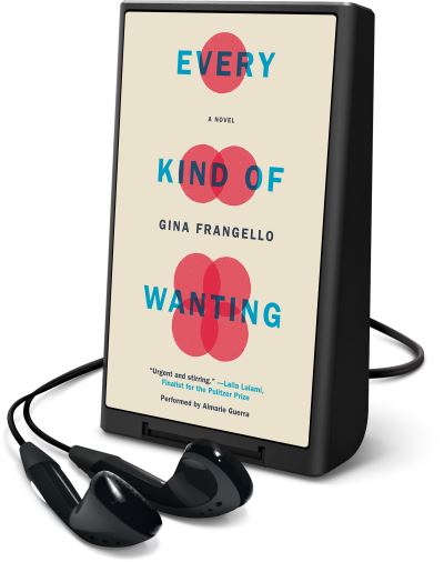 Cover for Gina Frangello · Every Kind of Wanting (N/A) (2016)