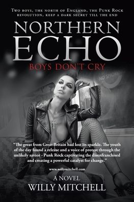 Northern Echo - Willy Mitchell - Books - iUniverse - 9781532098529 - October 8, 2020