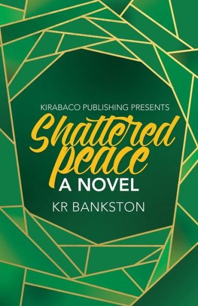 Cover for Kr Bankston · Shattered Peace (Paperback Book) (2017)