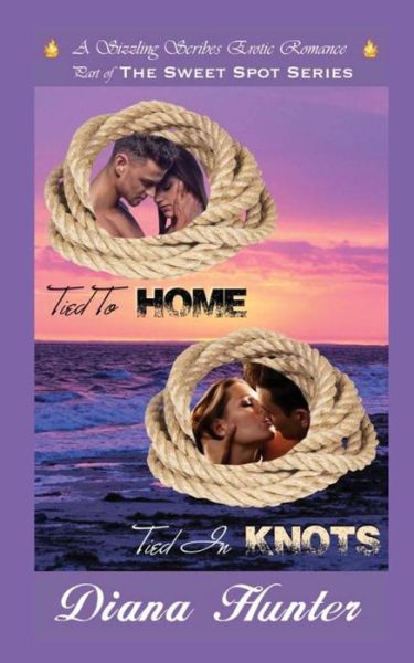 Cover for Diana Hunter · Tied to Home Tied in Knots (Paperback Book) (2016)