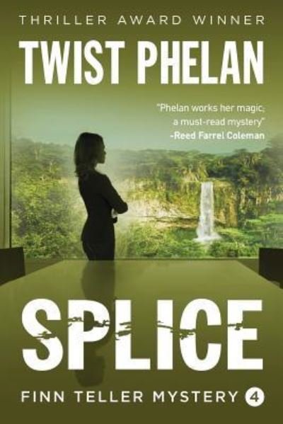 Cover for Twist Phelan · Splice (Paperback Book) (2016)