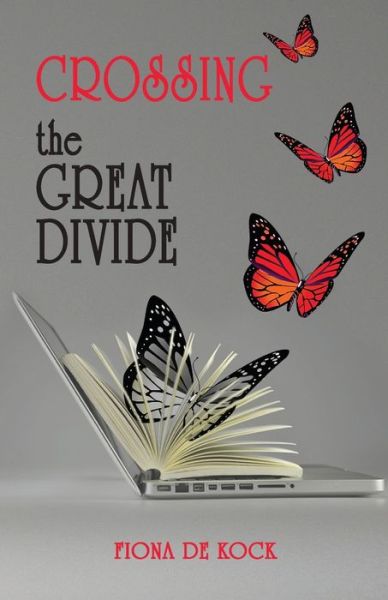 Cover for Fiona De Kock · Crossing the Great Divide (Paperback Book) (2017)