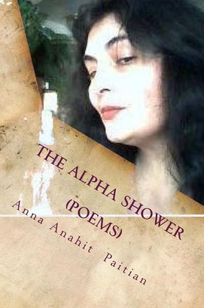 Cover for Mrs Anna Anahit Paitian · The Alpha Shower (Paperback Book) (2017)