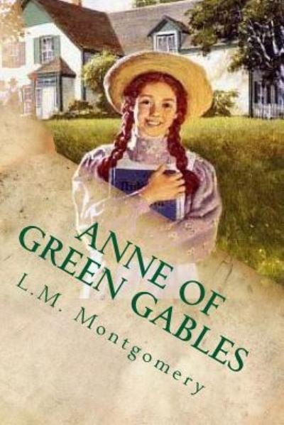 Cover for L.M. Montgomery · Anne of Green Gables (Paperback Bog) (2017)