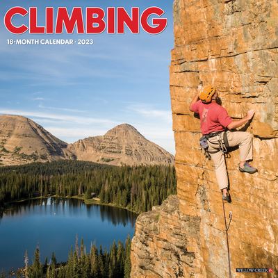 Cover for Willow Creek Press · Climbing 2023 Wall Calendar (Book) (2022)