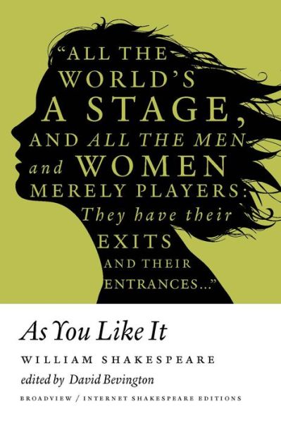 Cover for William Shakespeare · As You Like It (1598-99) - A Broadview Internet Shakespeare Edition (Taschenbuch) [Annotated edition] (2012)