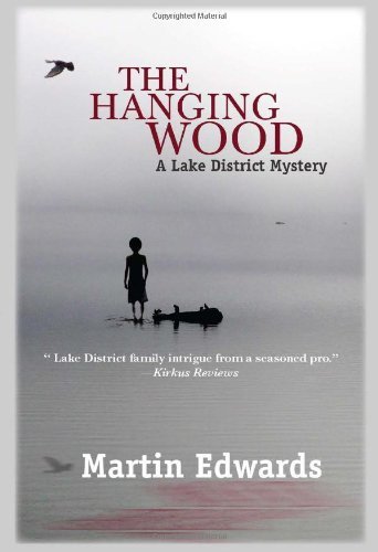 Cover for Martin Edwards · The Hanging Wood (Lake District Mysteries) (Hardcover bog) (2011)