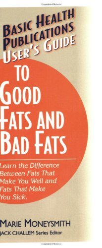 Cover for Marie Moneysmith · User'S Guide to Food Fats and Bad Fats (Pocketbok) (2003)