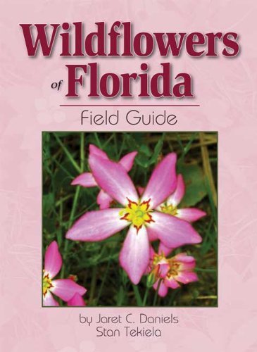 Cover for Jaret C. Daniels · Wildflowers of Florida Field Guide - Wildflower Identification Guides (Pocketbok) (2010)