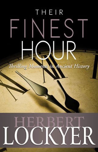 Cover for Herbert Lockyer · Their Finest Hour (Paperback Book) (2012)