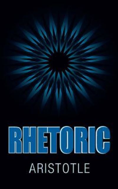 Cover for Aristotle · Rhetoric (Hardcover Book) (2012)