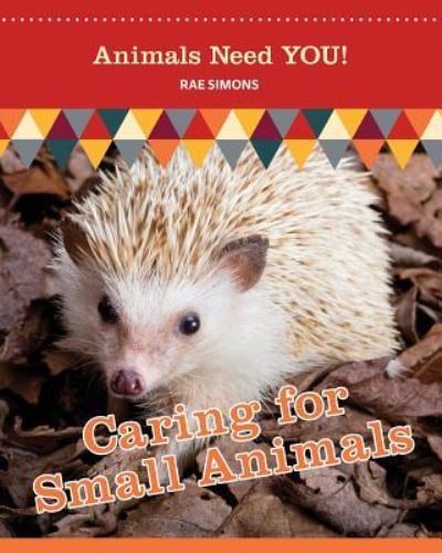 Cover for Rae Simons · Caring for Small Animals (Paperback Book) (2016)