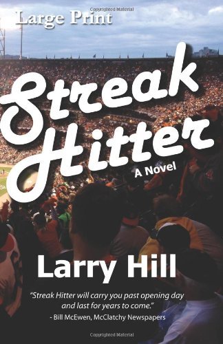 Cover for Larry Hill · Streak Hitter ~ Large Print (Paperback Book) (2013)