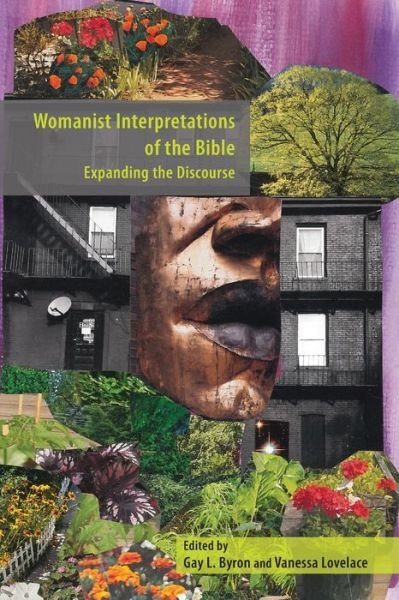 Cover for Gay L Byron · Womanist Interpretations of the Bible (Pocketbok) (2016)