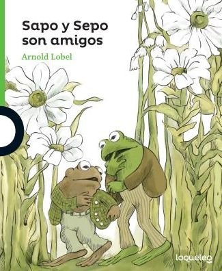Cover for Arnold Lobel · Sapo y Sepo son amigos / Frog and Toad Are Friends (Pocketbok) (2015)