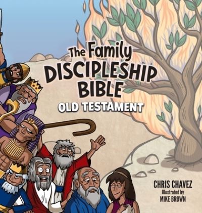 Cover for Chris Chavez · The Family Discipleship Bible (Gebundenes Buch) (2019)