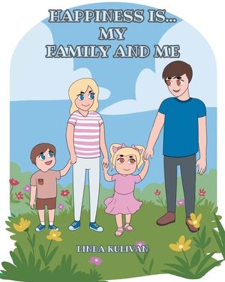 Cover for Linda Kulivan · Happiness is...My Family and Me (Paperback Book) (2022)