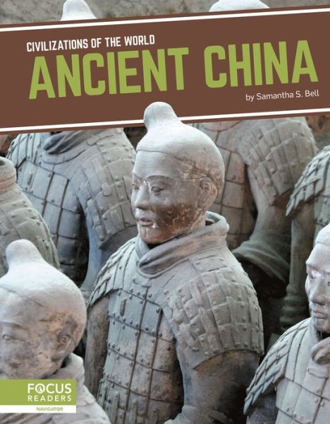 Cover for Samantha S. Bell · Ancient China - Civilizations of the World (Hardcover Book) (2019)