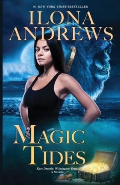 Cover for Ilona Andrews · Magic Tides - Kate Daniels: Wilmington Years (Paperback Bog) [Is Pod edition] (2023)