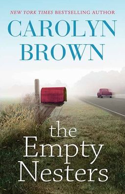 Cover for Carolyn Brown · The Empty Nesters (Hardcover Book) (2020)