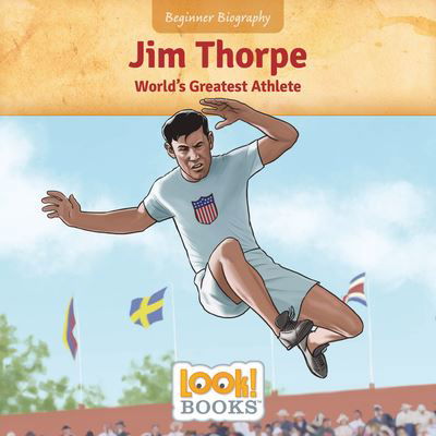 Jim Thorpe - Jennifer Marino Walters - Books - Red Chair Press - 9781643712529 - August 1, 2024