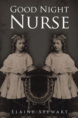 Cover for Elaine Stewart · Good Night Nurse (Paperback Book) (2019)