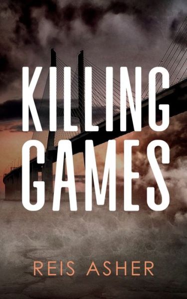 Cover for Reis Asher · Killing Games (Pocketbok) (2021)