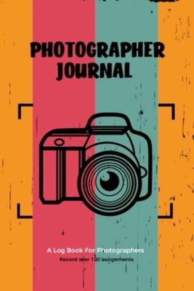 Cover for Amy Newton · Photographer Journal (Paperback Book) (2020)