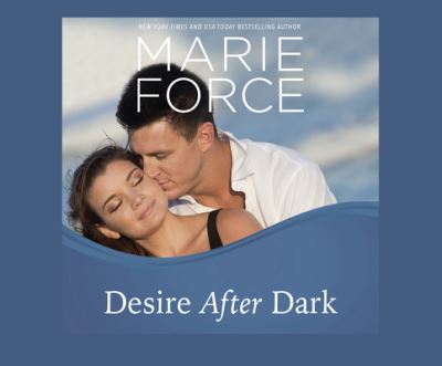 Cover for Marie Force · Desire After Dark (CD) (2021)