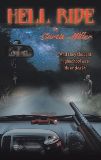 Cover for Curtis Miller · Hell Ride (Hardcover Book) (2021)