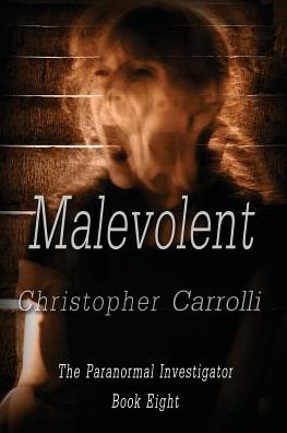 Cover for Christopher Carrolli · Malevolent (Paperback Book) (2019)