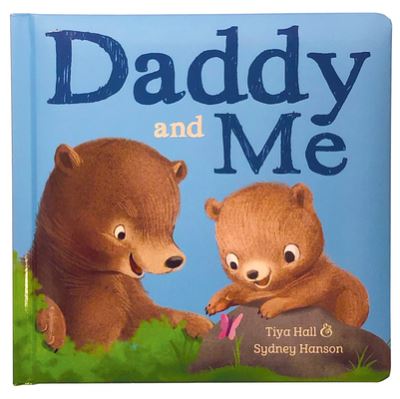 Cover for Tiya Hall · Daddy and Me (Book) (2018)