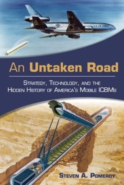 Cover for Steven A Pomeroy · An Untaken Road (Paperback Book) (2021)