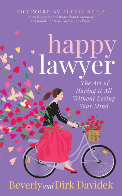 Cover for Beverly Davidek · Happy Lawyer: The Art of Having It All Without Losing Your Mind (Paperback Book) (2018)