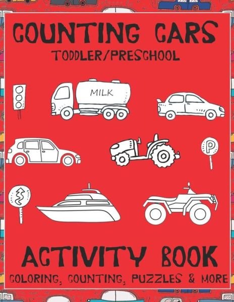 Cover for Saf's Design Counting · Counting Cars Toddler / Preschool Activity Book (Taschenbuch) (2019)