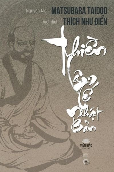 Cover for Nhu Dien Thich · Thien Lam Te Nhat Ban (Paperback Bog) (2018)