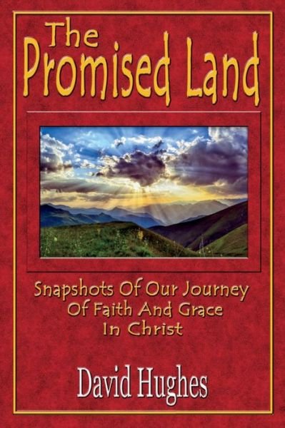 David H Hughes · The Promised Land (Paperback Book) (2018)