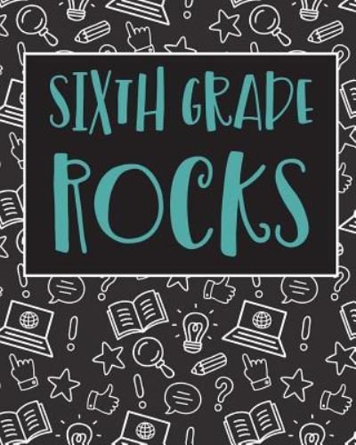 Cover for Skm Designs · Sixth Grade Rocks (Paperback Bog) (2018)