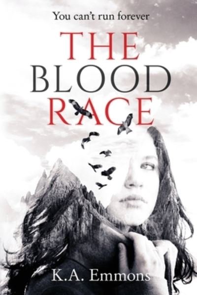 K a Emmons · The Blood Race (Paperback Book) (2017)