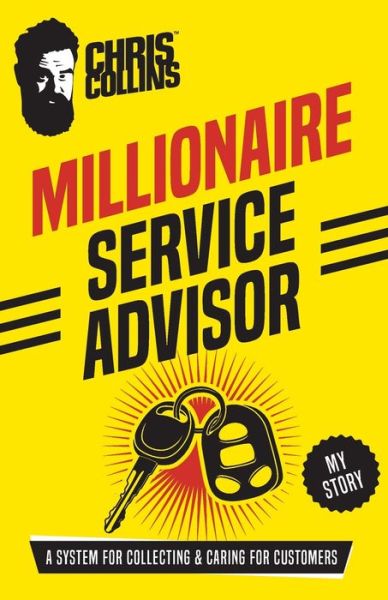 Millionaire Service Advisor - Chris Collins - Książki - Syndicate X Publishing - 9781733394529 - 8 października 2019