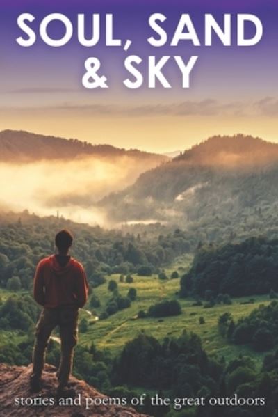 Cover for Shanan Ballam · Soul, Sand &amp; Sky (Paperback Book) (2021)