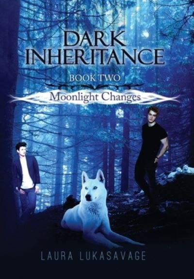 Dark Inheritance - Laura Lukasavage - Livros - Laura Lukasavage - 9781736690529 - 24 de fevereiro de 2021