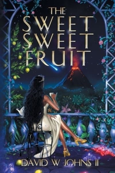 Cover for David W. Johns · The Sweet Sweet Fruit (Pocketbok) (2021)