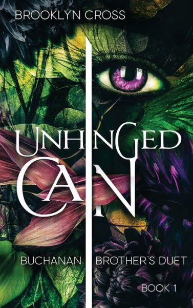 Cover for Brooklyn Cross · Unhinged Cain (Hardcover Book) (2023)