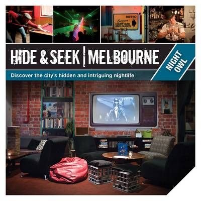 Cover for Explore Australia · Hide &amp; Seek Melbourne: Night Owl - Hide &amp; Seek (Taschenbuch) (2011)