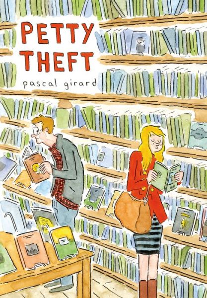 Cover for Pascal Girard · Petty Theft (Paperback Book) (2014)