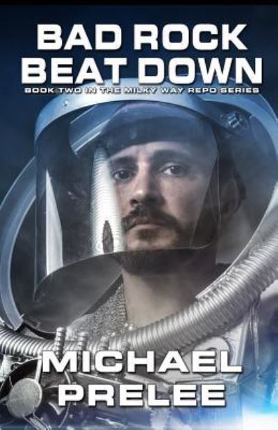Bad Rock Beat Down - Michael Prelee - Bøger - EDGE Science Fiction and Fantasy Publish - 9781770531529 - 4. december 2017