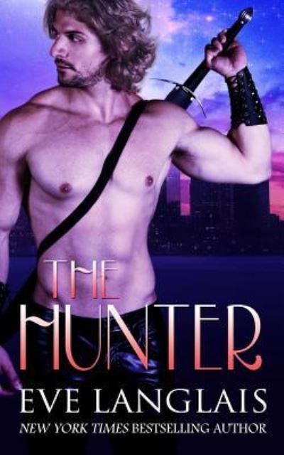 Cover for Eve Langlais · The Hunter (Paperback Book) (2018)