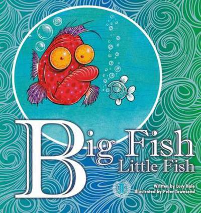 Cover for Lucy Hale · Big Fish Little Fish - The Literacy Tower (Paperback Book) (2015)