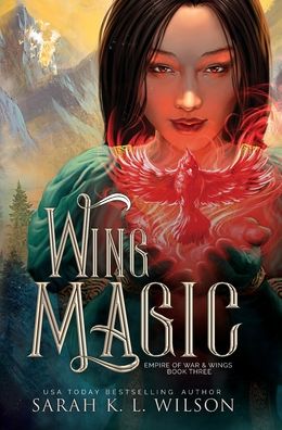 Wing Magic - Sarah K L Wilson - Books - Sarah K. L. Wilson - 9781777264529 - October 8, 2020